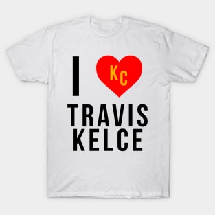 I love Travis Kelce Kansas City Chiefs Superbowl Champions T-Shirt